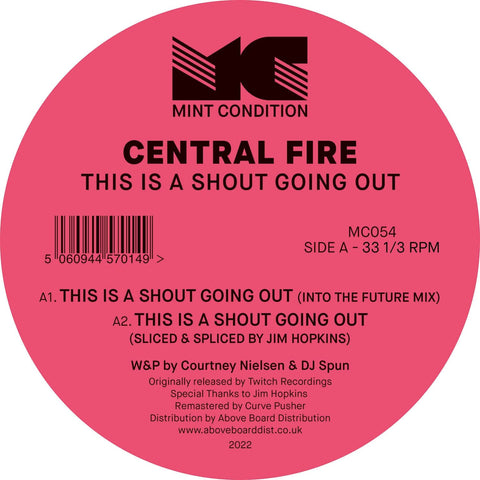 Central Fire - This Is A Shout Going Out - Artists Central Fire Genre Breakbeat, Techno Release Date 29 Jul 2022 Cat No. MC054 Format 12" Vinyl - Mint Condition - Mint Condition - Mint Condition - Mint Condition - Vinyl Record