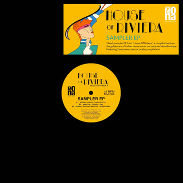 Various - House Of Riviera Sampler - V/A - House Of Riviera Sampler EP - Ahead of its forthcoming compilation House Of Riviera, Mona Musique releases a sampler EP that contains three tracks selected by label manager... - Mona Musique - Mona Musique - Mona Vinly Record
