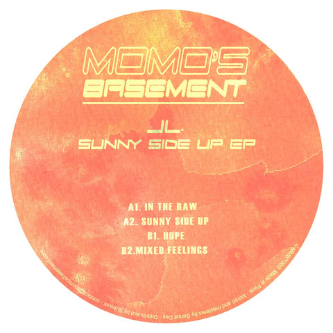 JL. - Sunny Side Up - Artists JL. Genre Tech House Release Date 1 April 2022 Cat No. MMBT003 Format 12" Vinyl - Momo's Basement - Momo's Basement - Momo's Basement - JL. - Sunny Side Up - Momo's Basement - Momo's Basement - Vinyl Record