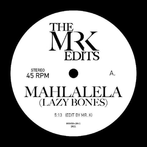 Mr. K - Mahlalela (Lazy Bones) 7" (Vinyl) - Mr. K is back with a killer double-sider of African funk and Latin disco. Loud and cut for the dancefloor on a small-hole 7-inch, it's another Mr. K sure shot! Vinyl, 7". Mr. K is back with a killer double-sider - Vinyl Record