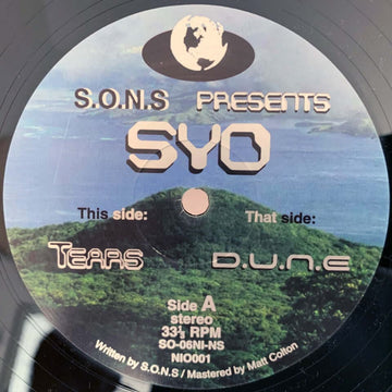S.O.N.S presents SYO - Tears - Introducing SYO on the brand new S.O.N.S sub-label Nuagon Infinite Oceans. Far away from earth is Seylanide the mysterious planet of the Erkaargs, and its seven moons. On the first moon, Nuagon... - S.O.N.S / Nuagon Infinite Vinly Record