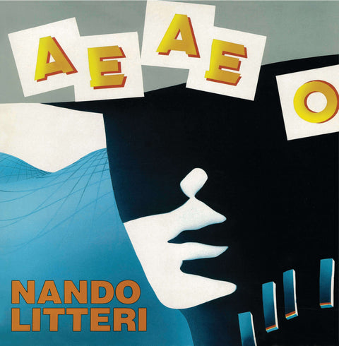 Nando Litteri A.E.A.E.O (Vinyl) - Nando Litteri A.E.A.E.O - Released in 1984 as a single and then in 1985 as a maxi on the Belgian label Alpina Records, "A.E.A.E.O." is the fruit of the collaboration between the singer Nando Litteri and the producer Claud - Vinyl Record