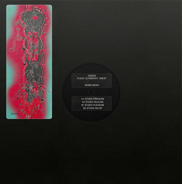 Various - 'Genre Music' Vinyl - Artists DJ Plead DJ Slyngshot DJ Neewt Genre IDM, Breakbeat Release Date 9 Sept 2022 Cat No. OKS005 Format 12