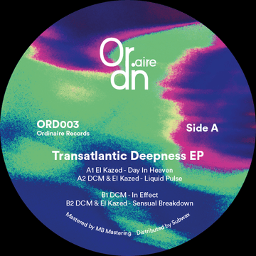 DCM / El Kazed - Transatlantic Deepness - Artists DCM, El Kazed Genre Tech House, Techno Release Date 25 Nov 2022 Cat No. ORD003 Format 12