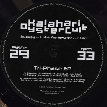 Syzygy & Fluid & Luke Warmwater - The Tri-Phase - Artists Syzygy Fluid Luke Warmwater Genre Techno, Trance Release Date 10 Mar 2023 Cat No. OYSTER29r Format 12