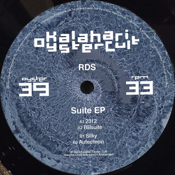 RDS - Suite - Artists RDS Genre Techno, Electro Release Date 1 Dec 2022 Cat No. OYSTER39 Format 12