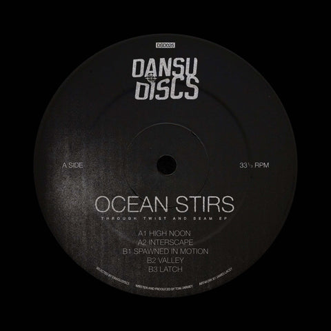 Ocean Stirs - ‘Through Twist and Seam’ EP (Vinyl) - Ocean Stirs - ‘Through Twist and Seam’ EP (Vinyl) - For DSD025, we welcome Tom Jarmey to the Dansu Discs team with his new alias ‘Ocean Stirs’. His ‘Through Twist and Seam’ EP takes you on a journey acro - Vinyl Record