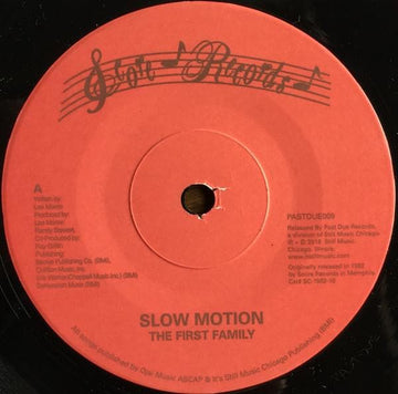 The First Family - Slow Motion - Jerome Derradji’s Past Due Records is proud to announce the first part in a reissue series of Lee Moore’s rarest and meanest boogie funk tracks, originally produced for his labels Score Records and LM Records, circa 1981-8 Vinly Record