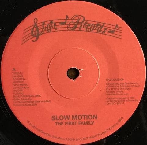 The First Family - Slow Motion - Jerome Derradji’s Past Due Records is proud to announce the first part in a reissue series of Lee Moore’s rarest and meanest boogie funk tracks, originally produced for his labels Score Records and LM Records, circa 1981-8 - Vinyl Record