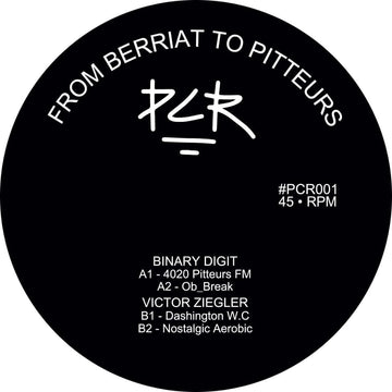 Binary Digit / Victor Ziegler - From Berriat To Pitteurs - Artists Binary Digit Victor Ziegler Genre IDM, Jungle Release Date Cat No. PCR001 Format 12