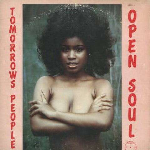 Tomorrow's People - Open Soul [Warehouse Find] - Floating Points reissued this album on his Melodies International imprint is of Open Soul, the 1976 debut album from Chicagoan soul/jazz-funk fusionists six member outfit Tomorrow's People led by four Burto - Vinyl Record