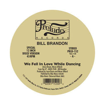 Bill Brandon / Lorraine Johnson - We Feel In Love While Dancing / The More I Get, The More I Want - Bill Brandon / Lorraine Johnson - We Feel In Love While Dancing / The More I Get, The More I Want - Prelude Records is easily one of THE most influential D Vinly Record