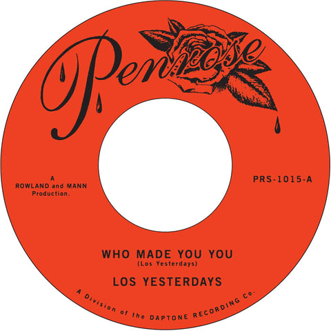 Los Yesterdays - Who Made You You / Louie Louie - Artists Los Yesterdays Genre Soul, R&B Release Date 24 Feb 2023 Cat No. PRS-1015 Format 7" Vinyl - Penrose Records - Penrose Records - Penrose Records - Penrose Records - Vinyl Record