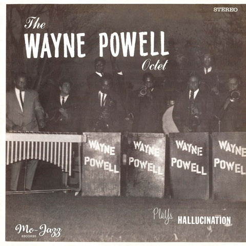 Wayne Powell Octet - Plays Hallucination - Artists Wayne Powell Octet Genre Jazz Release Date March 18, 2022 Cat No. MJLP9101 Format 12" Vinyl - Mo-Jazz Records - Mo-Jazz Records - Mo-Jazz Records - Mo-Jazz Records - Vinyl Record