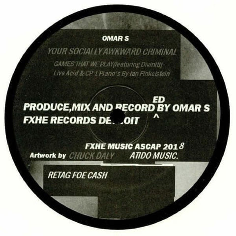 Omar S - Your Socially Awkward Criminal - Artists Omar S Genre Deep House Release Date 1 Jan 2018 Cat No. AOS(707) Format 12" Vinyl - FXHE Records - Vinyl Record