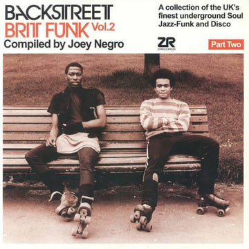 Joey Negro - Backstreet Brit Funk Vol 2 - Artists Cloud, Cache, Congress, The Antilles Genre Brit Funk Release Date February 11, 2022 Cat No. ZEDDLP044X Format 2 x 12