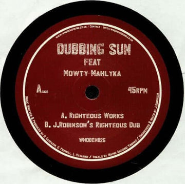 Dubbing Sun ft. Mowty Mahlyka - Righteous Works [Warehouse Find] - Artists Dubbing Sun Mowty Mahlyka Genre Dub, Reggae Release Date Cat No. WHODEM026 Format 7