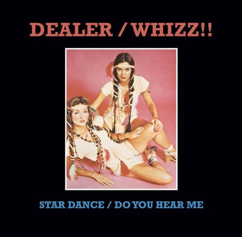 Dealer / Whizz!! - Star Dance / Do You Hear Me Dealer / Whizz!! - Star Dance / Do You Hear Me... - Vinyl Record