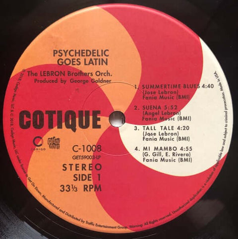 The Lebron Brothers Orchestra - Psychedelic Goes Latin - Artists The Lebron Brothers Orchestra Genre Salsa, Boogaloo, Cha-cha Release Date 23 Nov 2018 Cat No. C-1008, GET 59003 Format 12" Vinyl - Cotique, Get On Down - Cotique, Get On Down - Cotique, Get - Vinyl Record