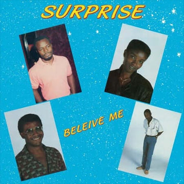 Surprise - Beleive Me - Artists Surprise Genre Disco, Boogie, Reissue Release Date 1 Jan 2019 Cat No. BM1807 Format 12