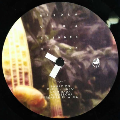 Nicola Cruz - 'Prender el Alma' Vinyl - Artists Nicola Cruz Genre Downtempo, House Release Date 17 June 2022 Cat No. ZZK028LP Format 12" Vinyl + CD - ZZK Records - Vinyl Record
