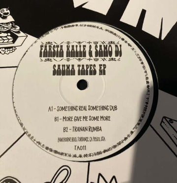 Farsta Kalle & Samo DJ - 'Sauna Tapes' Vinyl - Artists Farsta Kalle & Samo DJ Genre Disco, Edits Release Date 1 Feb 2021 Cat No. TA011 Format 12