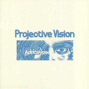 Projective Vision - 'Apocalypse' Vinyl - Artists Projective Vision Genre Techno, Reissue Release Date 1 Jan 2021 Cat No. TM007 Format 12