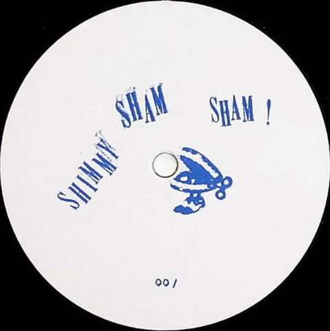 Unknown Artist - Shimmy Sham Sham - Artists Unknown Artist Genre Disco, House, Edits Release Date 1 Jan 2009 Cat No. SSS 001 Format 12" Vinyl - Shimmy Sham Sham - Shimmy Sham Sham - Shimmy Sham Sham - Shimmy Sham Sham - Vinyl Record