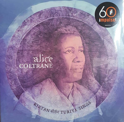 Alice Coltrane ‎- Kirtan: Turiya Sings - Artists [ "Alice Coltrane" ] Genre New Age, Spiritual Jazz Release Date 1 Jan 2021 Cat No. 00602435939766 Format 2 x 12" Vinyl - Gatefold - Impulse - Impulse - Impulse - Impulse - Vinyl Record