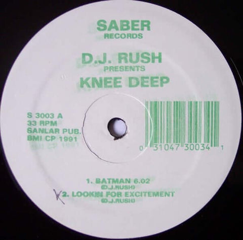 DJ Rush - Knee Deep - Artists DJ Rush Genre House, Techno Release Date 1 Jan 1991 Cat No. S 3003 Format 12" Vinyl - Saber Records - Saber Records - Saber Records - Saber Records - Vinyl Record