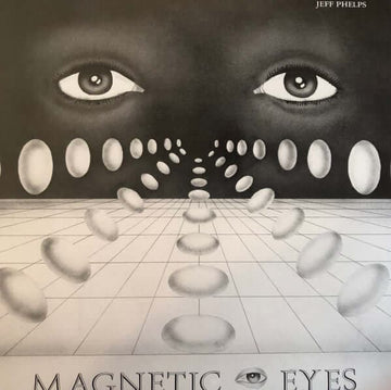 Jeff Phelps - Magnetic Eyes - Artists Jeff Phelps Genre Leftfield Disco, Soul, Boogie Release Date 1 Jan 2022 Cat No. NUM814 Format 12