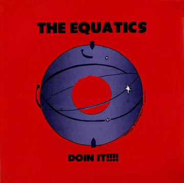The Equatics - Doin It - Artists The Equatics Genre Soul, Funk, Reissue Release Date 7 Apr 2023 Cat No. NA5062LP Format 12
