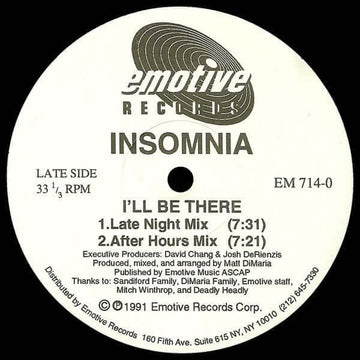 Insomnia - 'I'll Be There' Vinyl - Artists Insomnia Genre Deep House Release Date 1 Jan 1991 Cat No. EM 714-0 Format 12