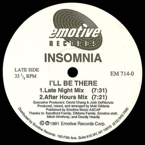 Insomnia - 'I'll Be There' Vinyl - Artists Insomnia Genre Deep House Release Date 1 Jan 1991 Cat No. EM 714-0 Format 12" Vinyl - Emotive Records - Emotive Records - Emotive Records - Emotive Records - Vinyl Record