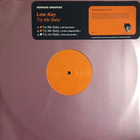 Low Key - Try Me Baby - Artists Low Key Genre Deep House Release Date 1 Jan 1993 Cat No. SGT2 Format 12" Orange Vinyl - Serious Grooves - Serious Grooves - Serious Grooves - Serious Grooves - Vinyl Record