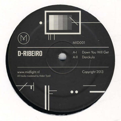 D-Ribeiro - Down You Will Get - Artists D-Ribeiro Genre Deep House, Techno Release Date 2 Nov 2013 Cat No. MID001 Format 12" Vinyl - Vinyl Record