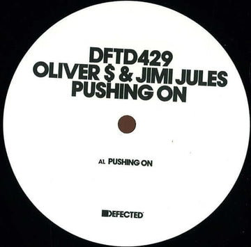 Oliver Dollar & Jimi Jules - Pushing On - Artists Oliver Dollar Jimi Jules Genre House, Pop Release Date Cat No. DFTD429R Format 12