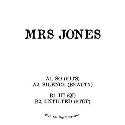 Mrs Jones - Mrs Jones - Artists Mrs Jones Genre House Release Date 1 Jan 2016 Cat No. VP003 Format 12" Vinyl - Vox Populi Records - Vox Populi Records - Vox Populi Records - Vox Populi Records - Vinyl Record