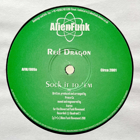 Red Dragon - Sock It To 'Em - Artists Red Dragon Genre Tech House Release Date 1 Jan 2001 Cat No. AFM 009 Format 12" Vinyl - Alien Funk Movement - Alien Funk Movement - Alien Funk Movement - Alien Funk Movement - Vinyl Record
