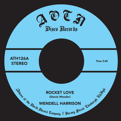 Wendell Harrison - Rocket Love - Artists Wendell Harrison Genre Soul, Jazz, Disco Release Date 27 Jan 2023 Cat No. ATH126 Format 7" Vinyl - Athens of the North - Vinyl Record