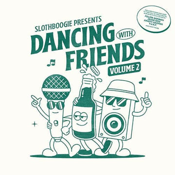Various - Dancing With Friends Vol 2 - Artists Various Genre Deep House Release Date 4 February 2022 Cat No. SBLP002 Format 2 x 12