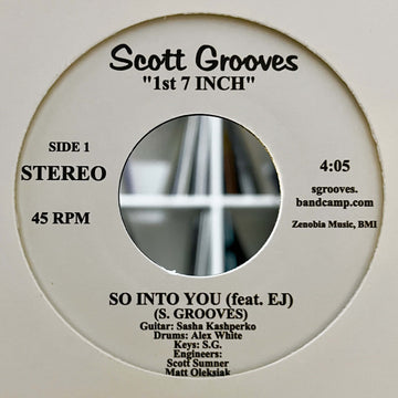 Scott Grooves - So Into You - Artists Scott Grooves Genre Jazz-Funk, Soul Release Date 1 Jan 2016 Cat No. 1st 7 Inch Format 7