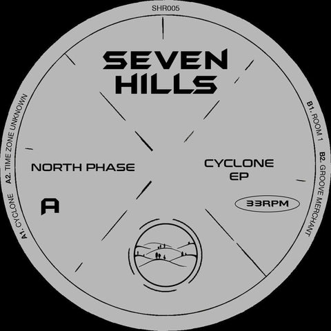 North Phase - Cyclone - North Phase - Cyclone - We're pleased to announce the next outing from Robert James & Burnski. Vinyl, 12, EP - Seven Hills - Seven Hills - Seven Hills - Seven Hills - Vinyl Record