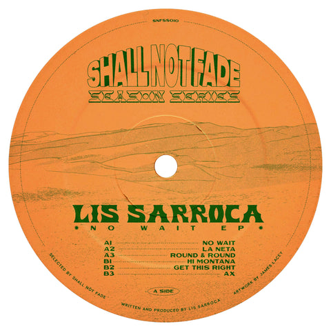 Lis Sarroca - No Wait - Artists Lis Sarroca Genre Deep House Release Date 25 February 2022 Cat No. SNFSS010 Format 12" Vinyl - Shall Not Fade - Shall Not Fade - Shall Not Fade - Shall Not Fade - Vinyl Record
