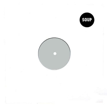 Various - Soup Edits - Artists Various Genre Funk, Edits Release Date 15 April 2022 Cat No. SOUP1 Format 12