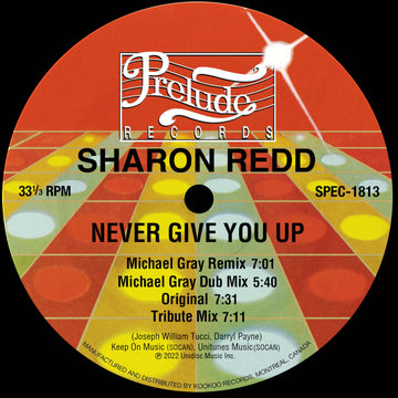 Sharon Redd - Never Give You Up - Artists Sharon Redd Genre Nu-Disco, Disco Release Date 15 Dec 2022 Cat No. SPEC-1813 Format 12