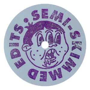 Semi-Skimmed - 'Edits 5' Vinyl - Artists Semi-Skimmed Edits Genre Disco, Edits Release Date 29 April 2022 Cat No. SSE005 Format 12" Vinyl Special Variant Features EP, White Label, Hand-Stamped - Semi-Skimmed Edits - Semi-Skimmed Edits - Semi-Skimmed Edits - Vinyl Record