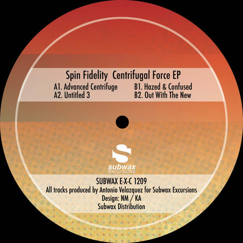 Spin Fidelity - Centrifugal Force - Pure warm UK techno & electro vibes from Spin Fidelity. Spin Fidelity - Centrifugal Force EP... - Subwax Excursions - Subwax Excursions - Subwax Excursions - Subwax Excursions - Vinyl Record