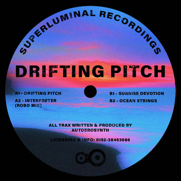 Autoerosynth - 'Drifting Pitch' Vinyl - Artists Autoerosynth Genre Techno, House Release Date February 11, 2022 Cat No. SUPLU008 Format 12