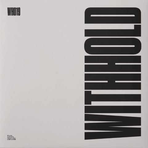 Various - 'WH19' Vinyl - Artists Various Genre Electro, Breakbeat, IDM Release Date 16 Dec 2022 Cat No. WITHHOLD19 Format 2 x 12" Vinyl - Withhold - Withhold - Withhold - Withhold - Vinyl Record